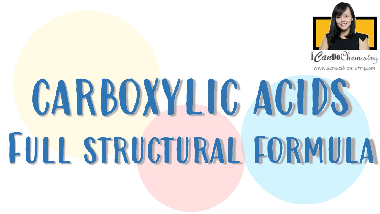 How to Draw Full Structural Formula of Carboxylic Acids