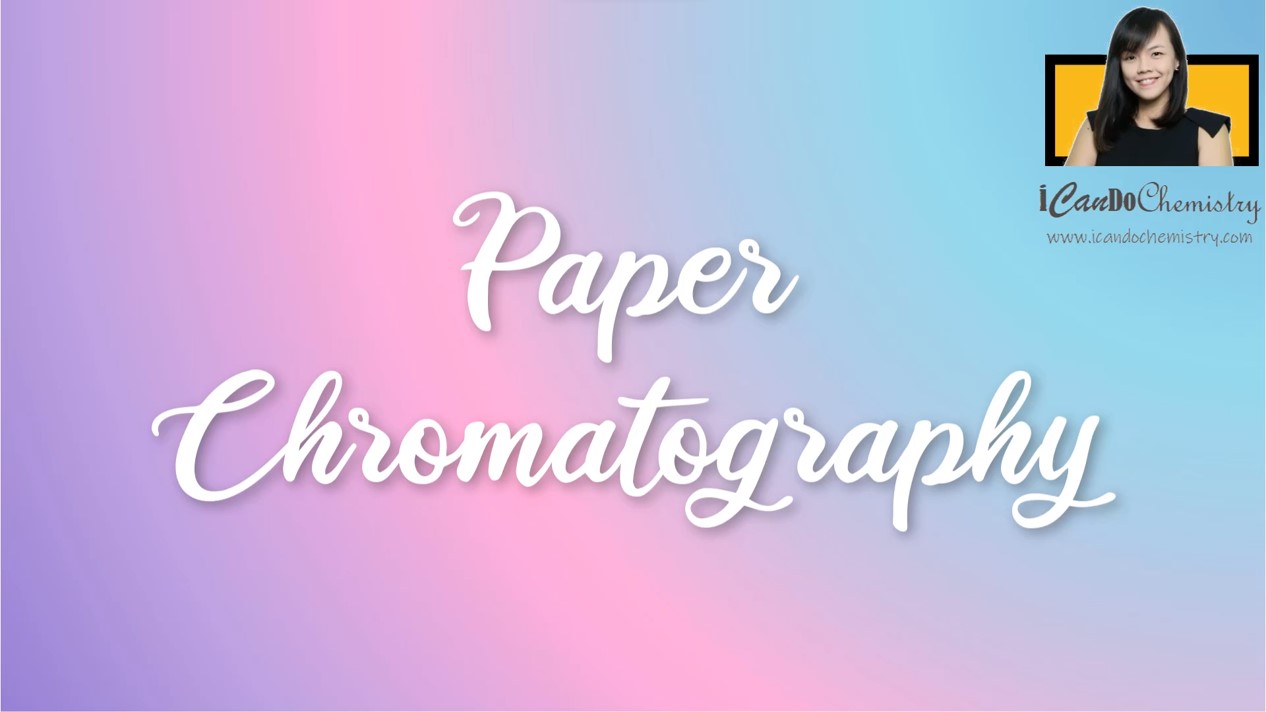 Paper Chromatography – Principle, Experimental Setup and Rf Value